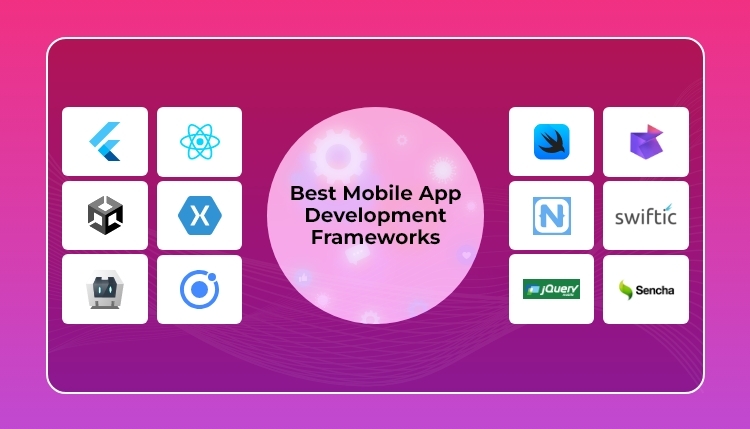 Best Mobile App Development Frameworks